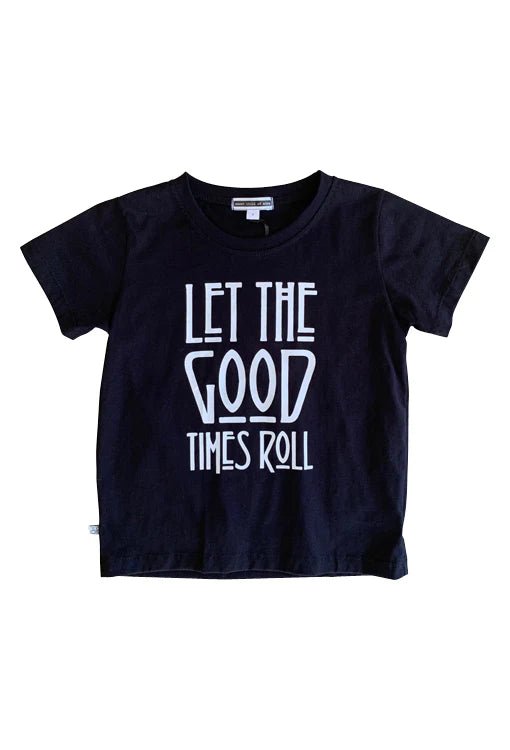 Let The Good Times Roll Kids Tee - Black - Kids - Sweet Child Of Mine - Women's fashion at The Freedom State